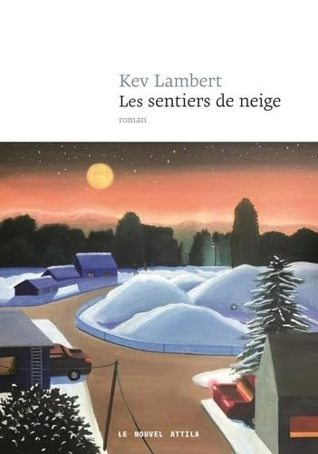 Les Sentiers de neige livre Kev Lambert