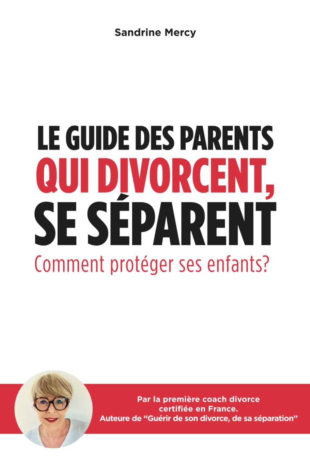 Le guide des parents qui divorcent