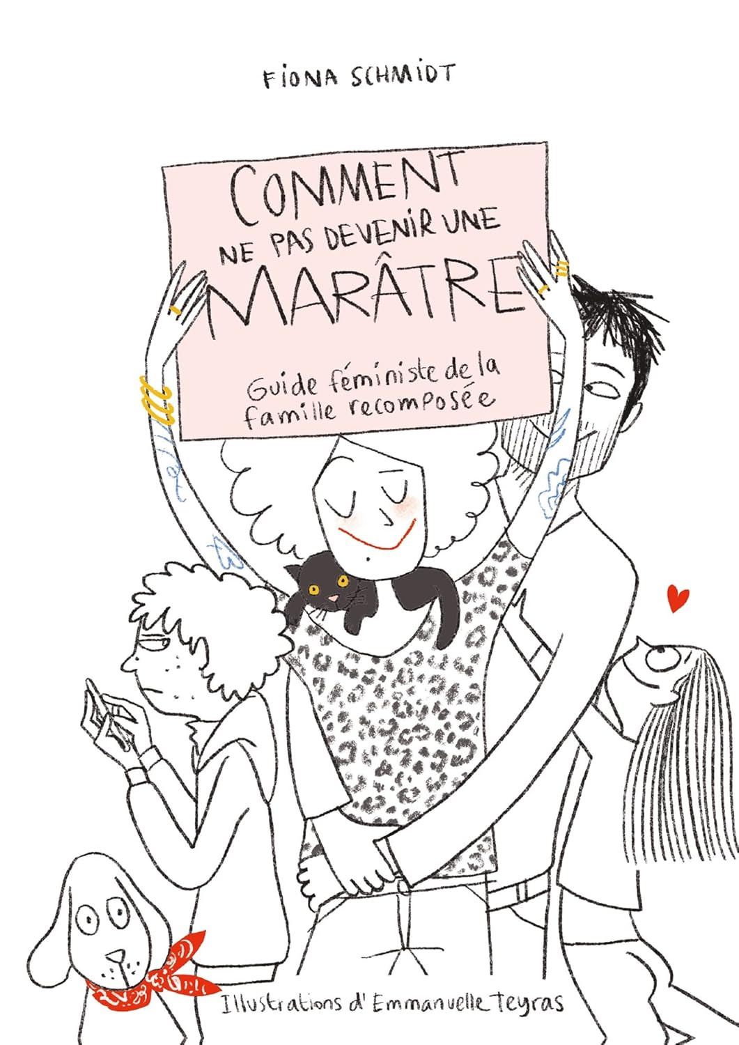 Livre Comment ne pas devenir une marâtre - Fiona Schmidt