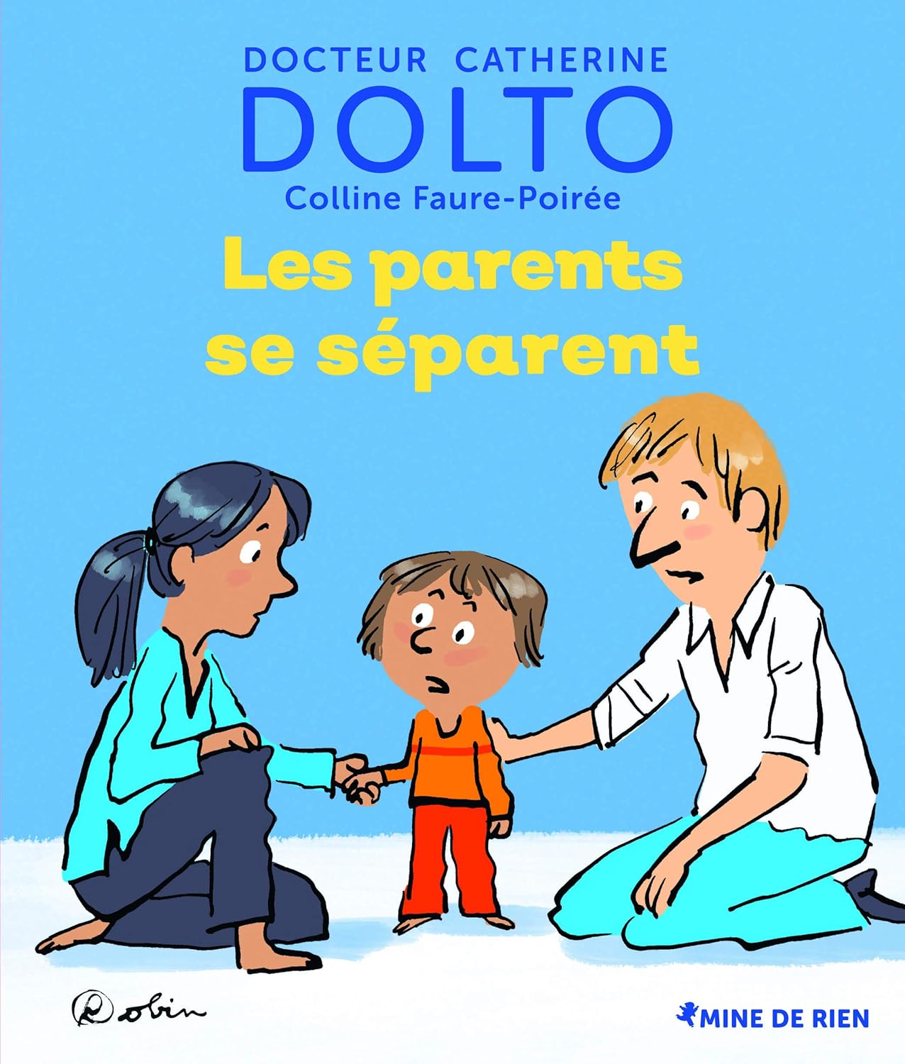 Séparation parents enfant livre Quand les parents se séparent – Catherine Dolto