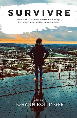 Livre Survivre de Johann Bollinger