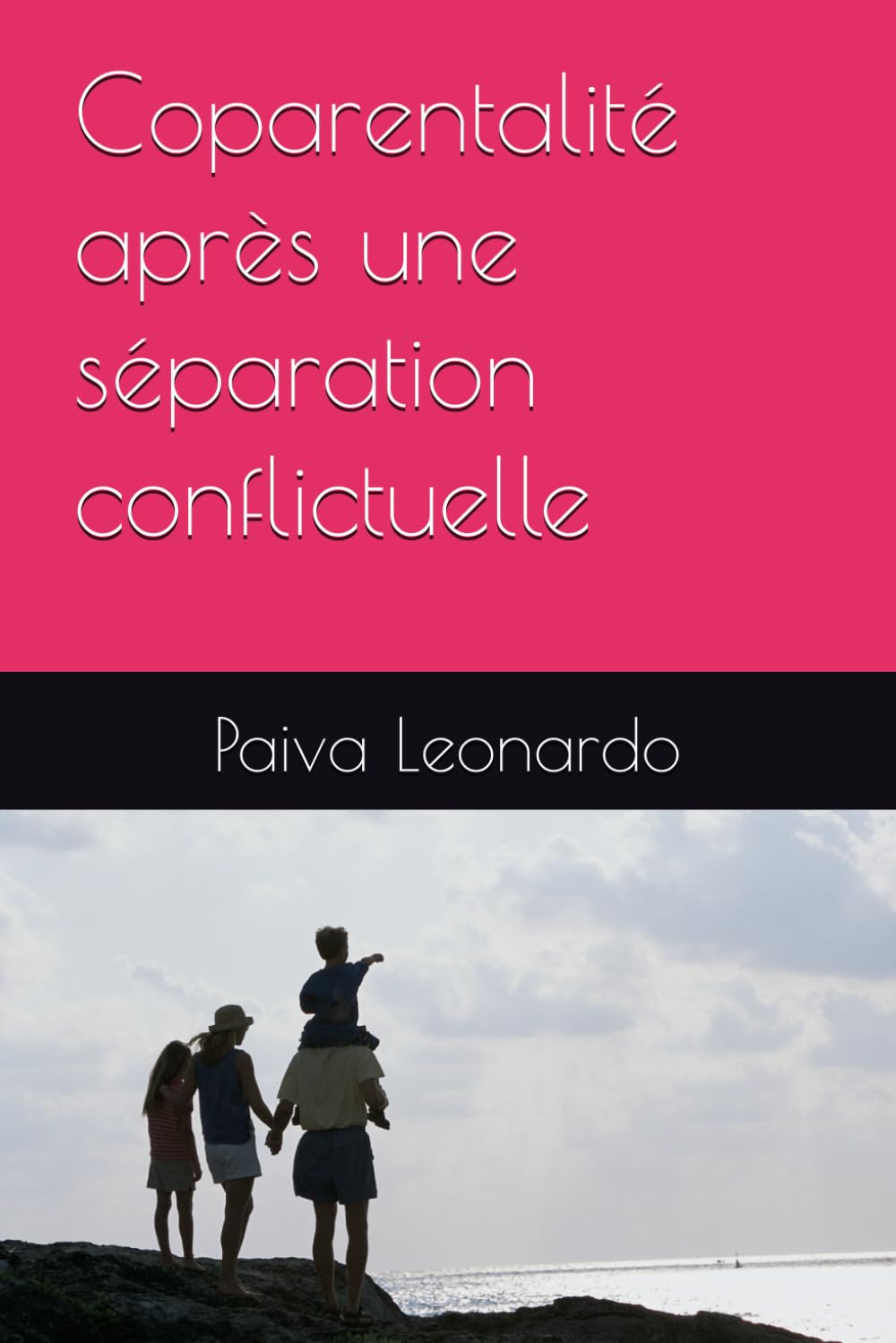 Livre Coparentalite apres une separation conflictuelle