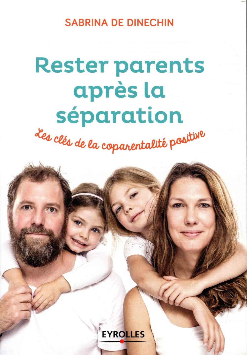 Couverture du livre Rester parents après la séparation de Sabrina de Dinechin